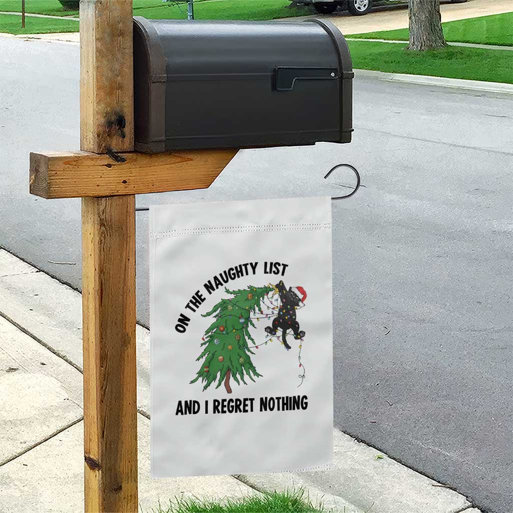 Funny Black Cat Christmas Garden Flag On the Naughty List And I Regret Nothing TS14 Print Your Wear