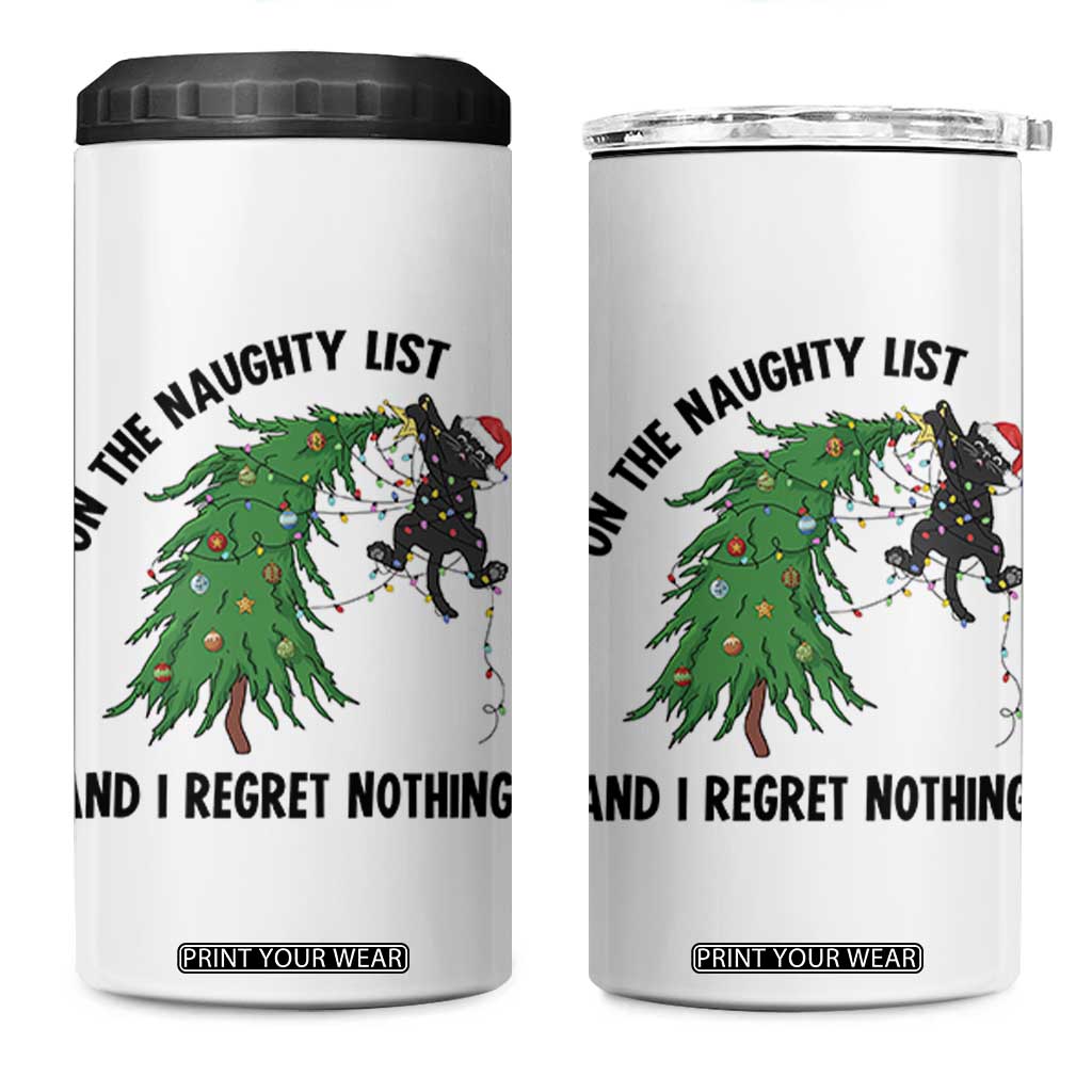 Funny Black Cat Christmas 4 in 1 Can Cooler Tumbler On the Naughty List And I Regret Nothing TS14 One Size: 16 oz White Print Your Wear