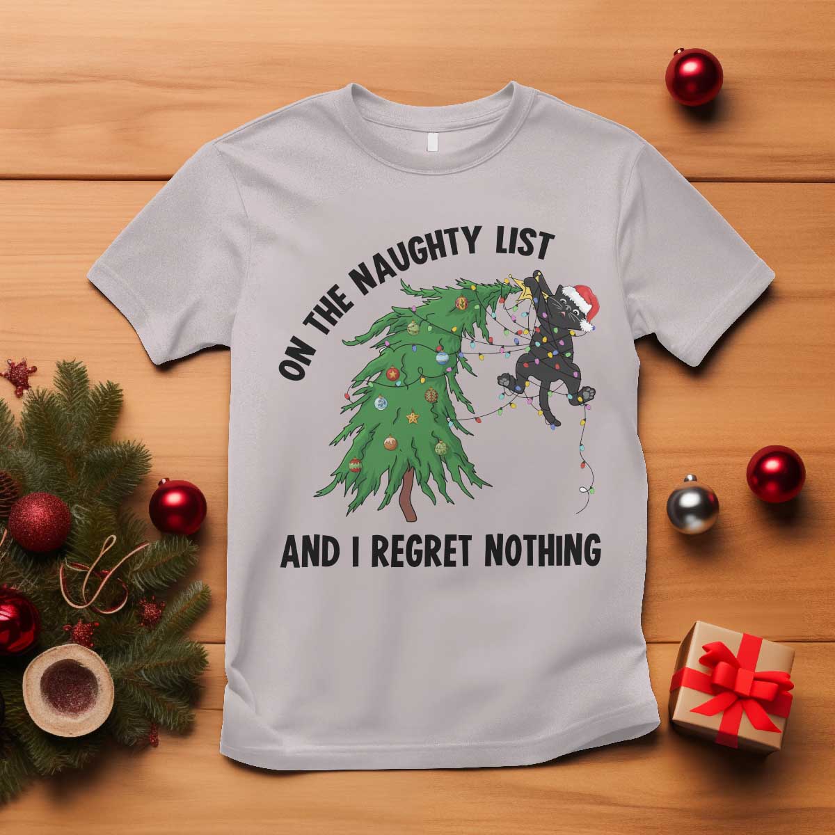 Funny Black Cat Christmas T Shirt On the Naughty List And I Regret Nothing TS14 Ice Gray Print Your Wear