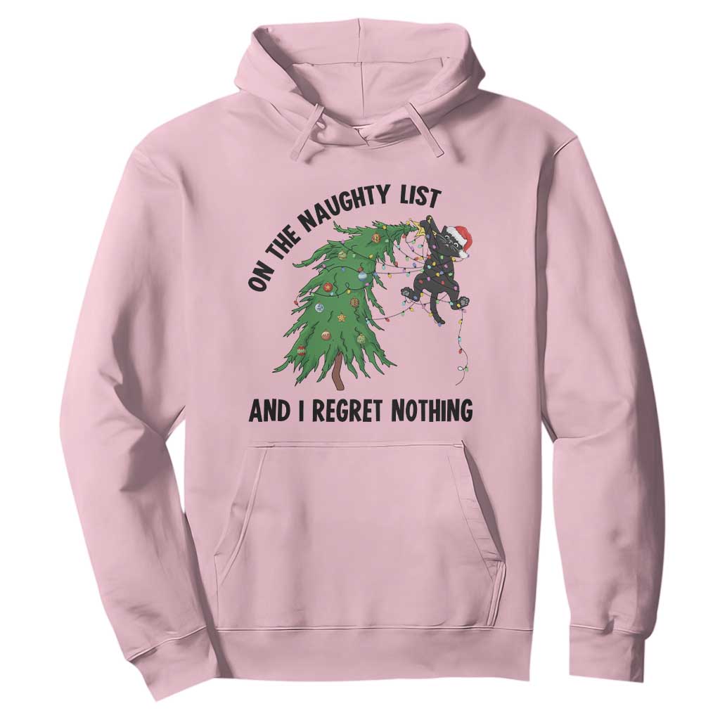Funny Black Cat Christmas Hoodie On the Naughty List And I Regret Nothing TS14 Light Pink Print Your Wear
