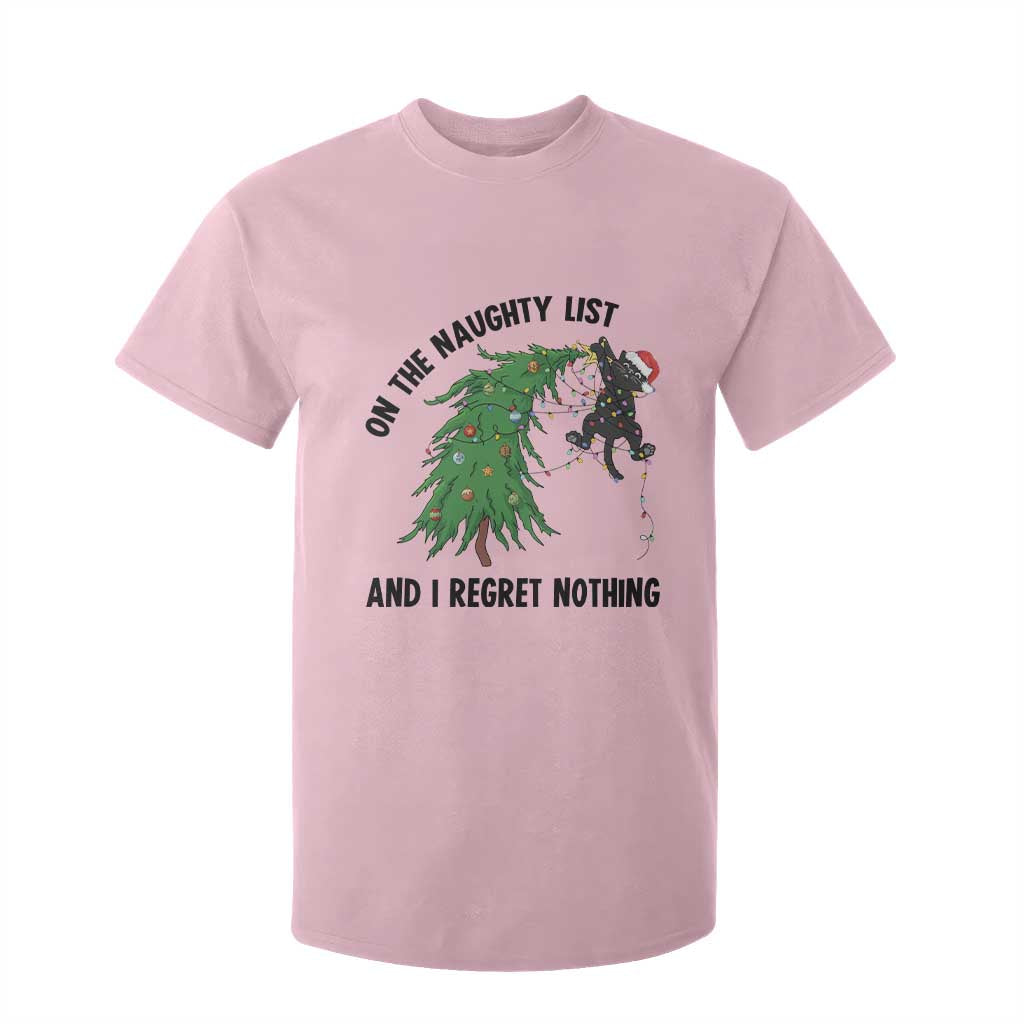 Funny Black Cat Christmas T Shirt For Kid On the Naughty List And I Regret Nothing TS14 Light Pink Print Your Wear