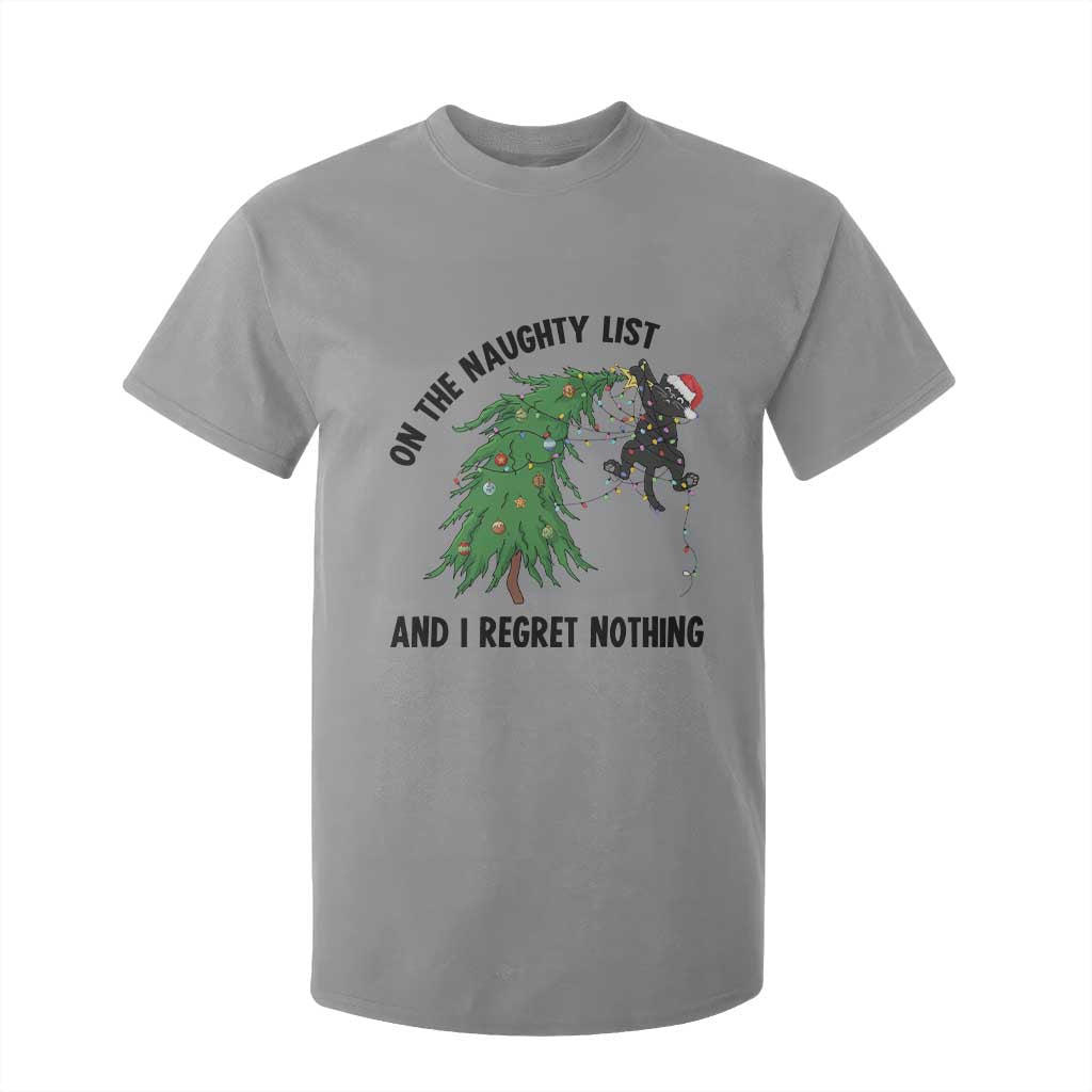 Funny Black Cat Christmas T Shirt For Kid On the Naughty List And I Regret Nothing TS14 Sport Gray Print Your Wear