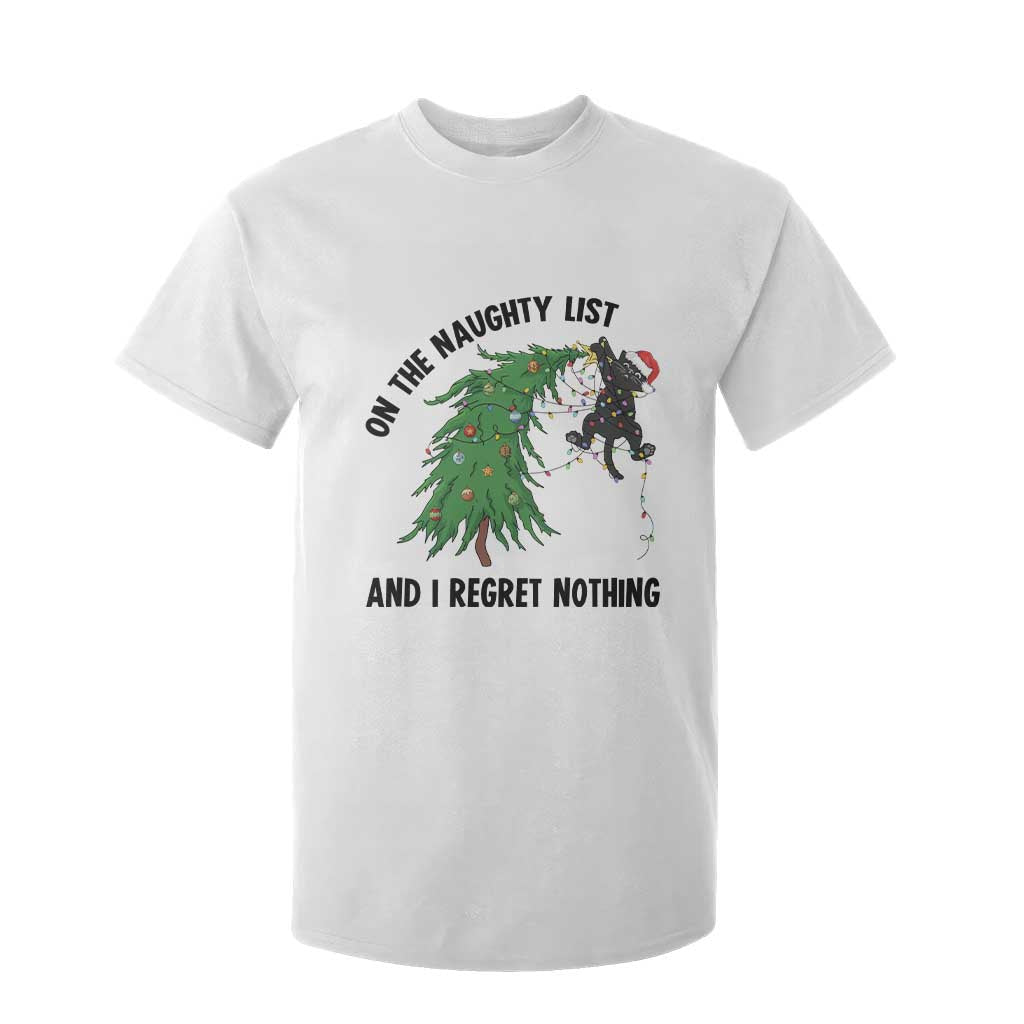 Funny Black Cat Christmas T Shirt For Kid On the Naughty List And I Regret Nothing TS14 White Print Your Wear