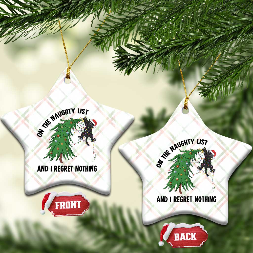 Funny Black Cat Christmas Ceramic Ornament On the Naughty List And I Regret Nothing TS14 Print Your Wear