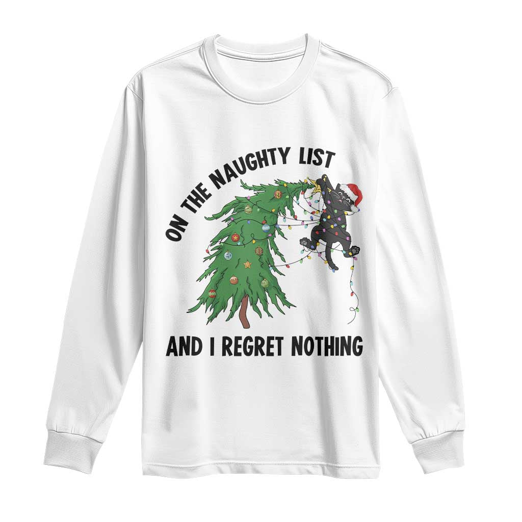 Funny Black Cat Christmas Long Sleeve Shirt On the Naughty List And I Regret Nothing TS14 White Print Your Wear