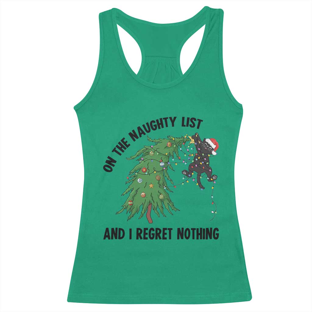 Funny Black Cat Christmas Racerback Tank Top On the Naughty List And I Regret Nothing TS14 Irish Green Print Your Wear