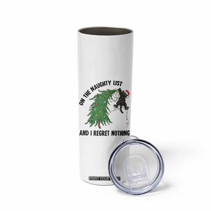 Funny Black Cat Christmas Skinny Tumbler On the Naughty List And I Regret Nothing TS14 Print Your Wear