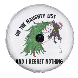 Funny Black Cat Christmas Spare Tire Cover On the Naughty List And I Regret Nothing - Print Your Wear