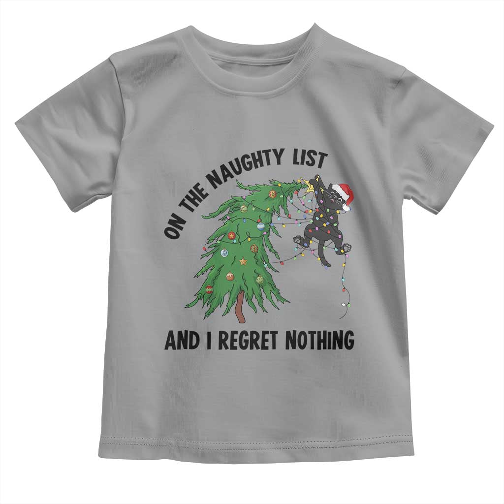 Funny Black Cat Christmas Toddler T Shirt On the Naughty List And I Regret Nothing TS14 Sport Gray Print Your Wear