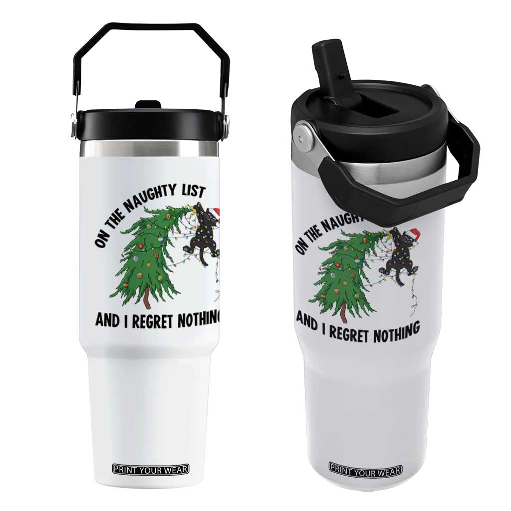 Funny Black Cat Christmas Flip Straw Tumbler On the Naughty List And I Regret Nothing TS14 One Size: 30 oz White Print Your Wear