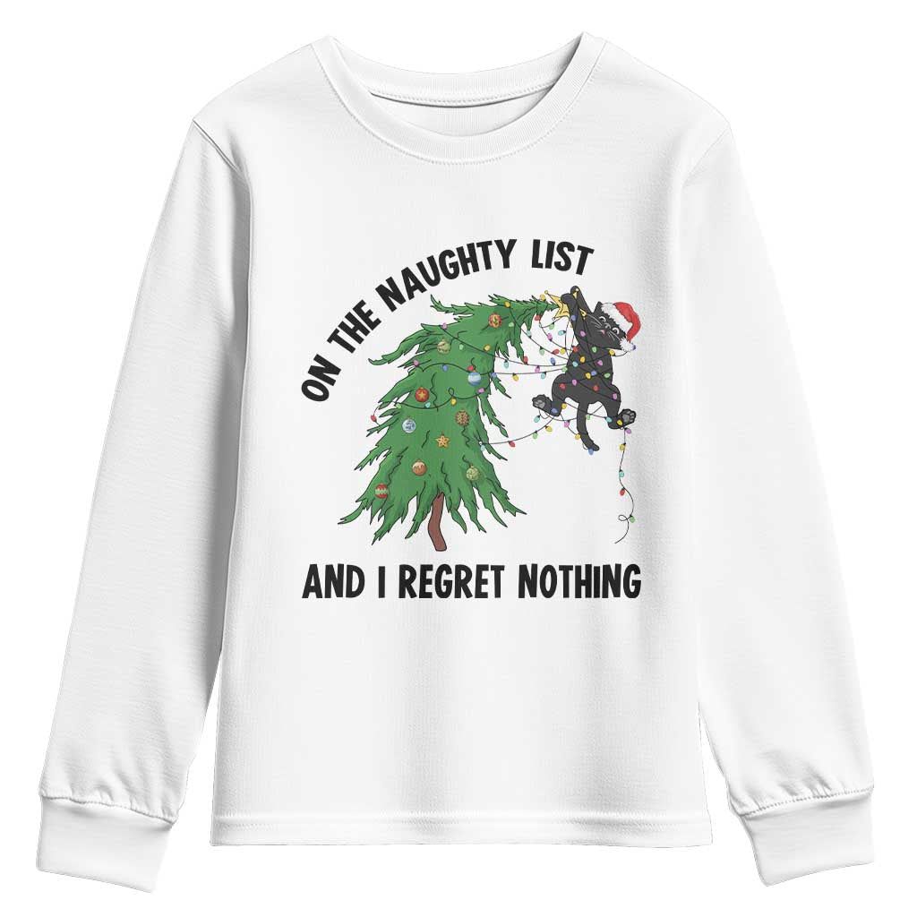 Funny Black Cat Christmas Youth Sweatshirt On the Naughty List And I Regret Nothing TS14 White Print Your Wear