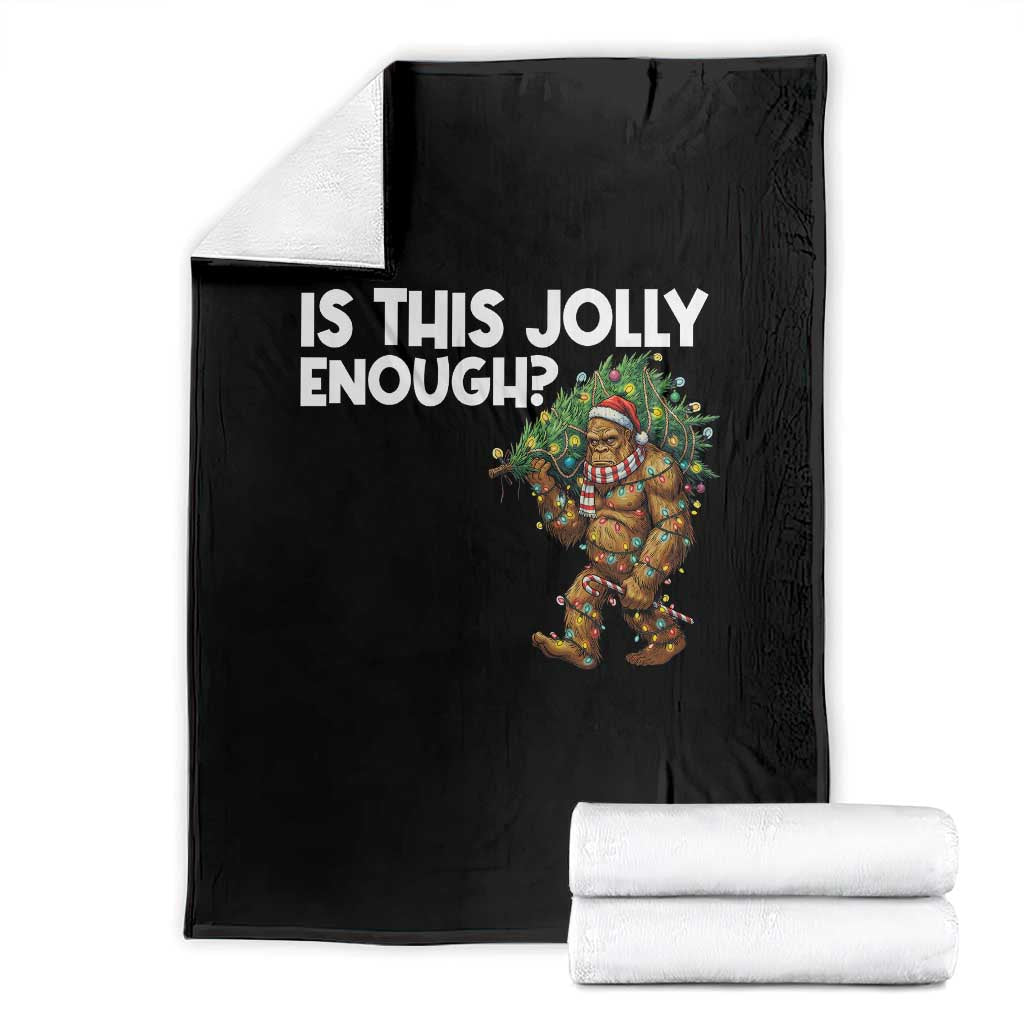 Funny Bigfoot Christmas Throw Blanket Is This Jolly Enough TS14 Black Print Your Wear