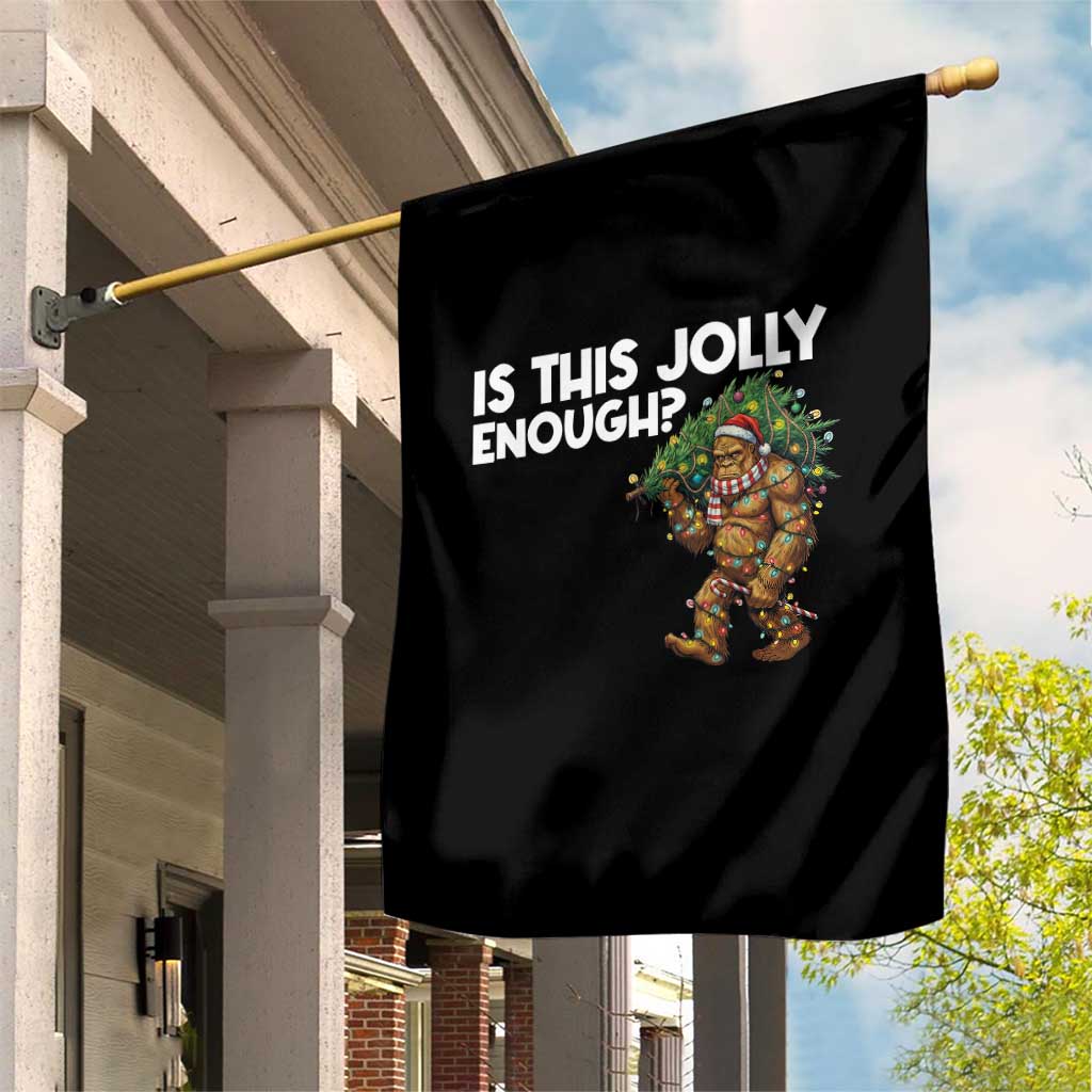 Funny Bigfoot Christmas Garden Flag Is This Jolly Enough TS14 Print Your Wear