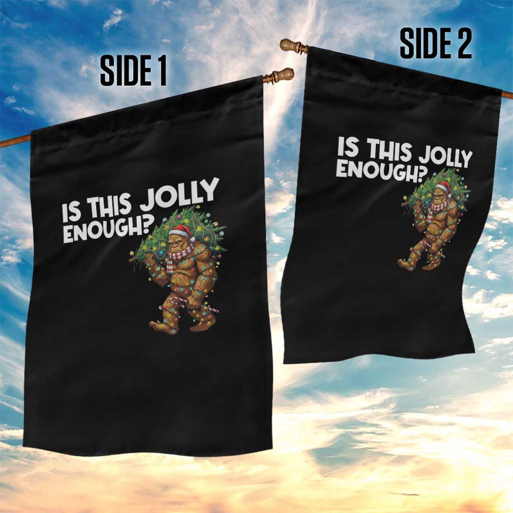 Funny Bigfoot Christmas Garden Flag Is This Jolly Enough TS14 Print Your Wear
