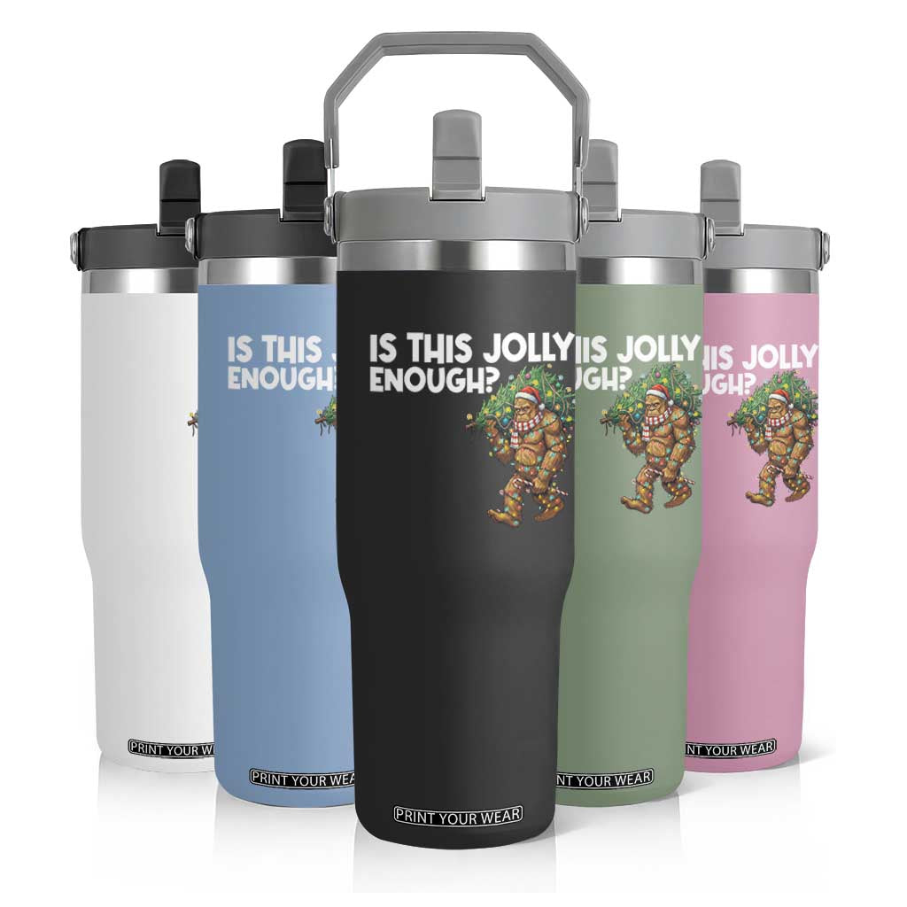 Funny Bigfoot Christmas Flip Straw Tumbler Is This Jolly Enough TS14 Print Your Wear