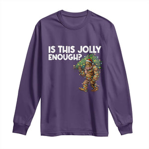 Funny Bigfoot Christmas Long Sleeve Shirt Is This Jolly Enough TS14 Purple Print Your Wear