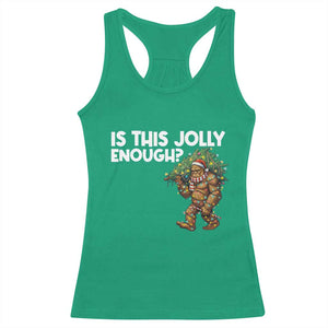Funny Bigfoot Christmas Racerback Tank Top Is This Jolly Enough TS14 Irish Green Print Your Wear
