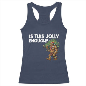 Funny Bigfoot Christmas Racerback Tank Top Is This Jolly Enough TS14 Navy Print Your Wear