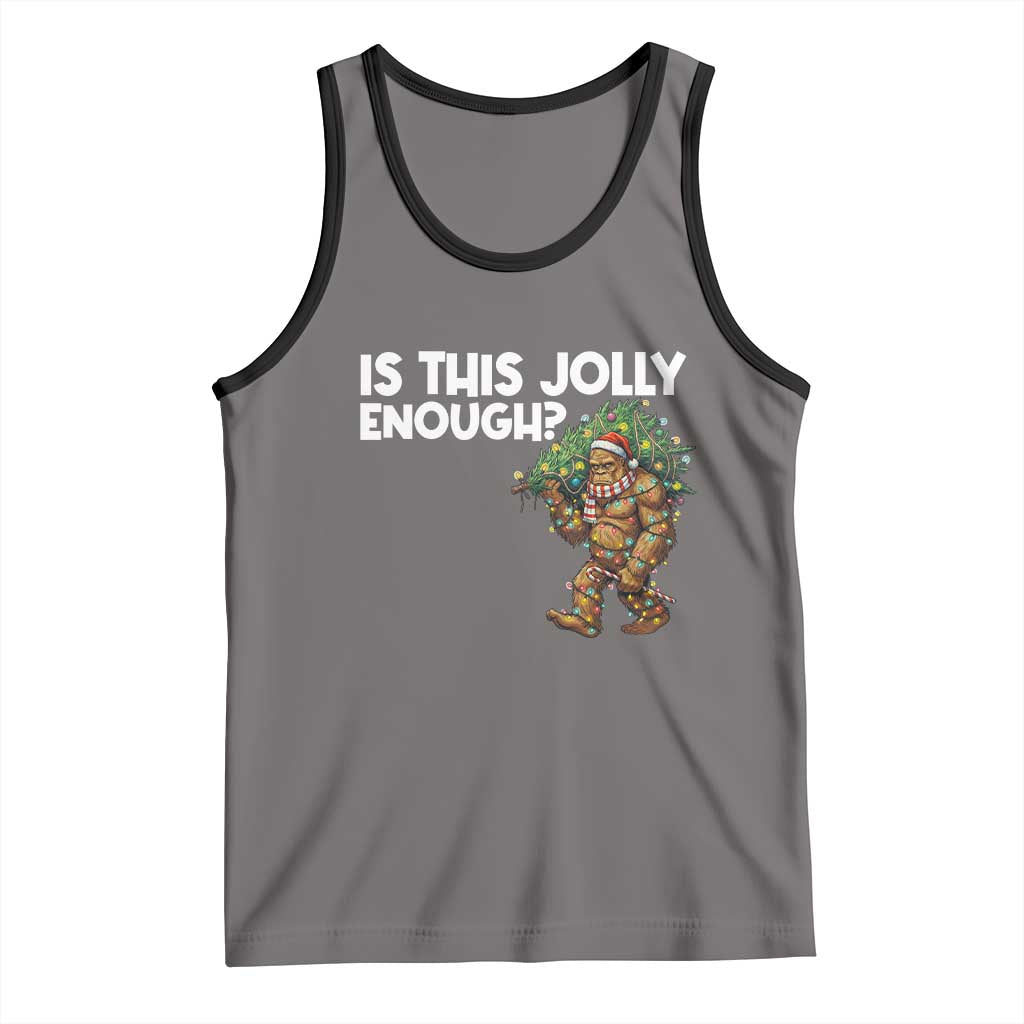 Funny Bigfoot Christmas Tank Top Is This Jolly Enough TS14 Deep Heather Black Print Your Wear