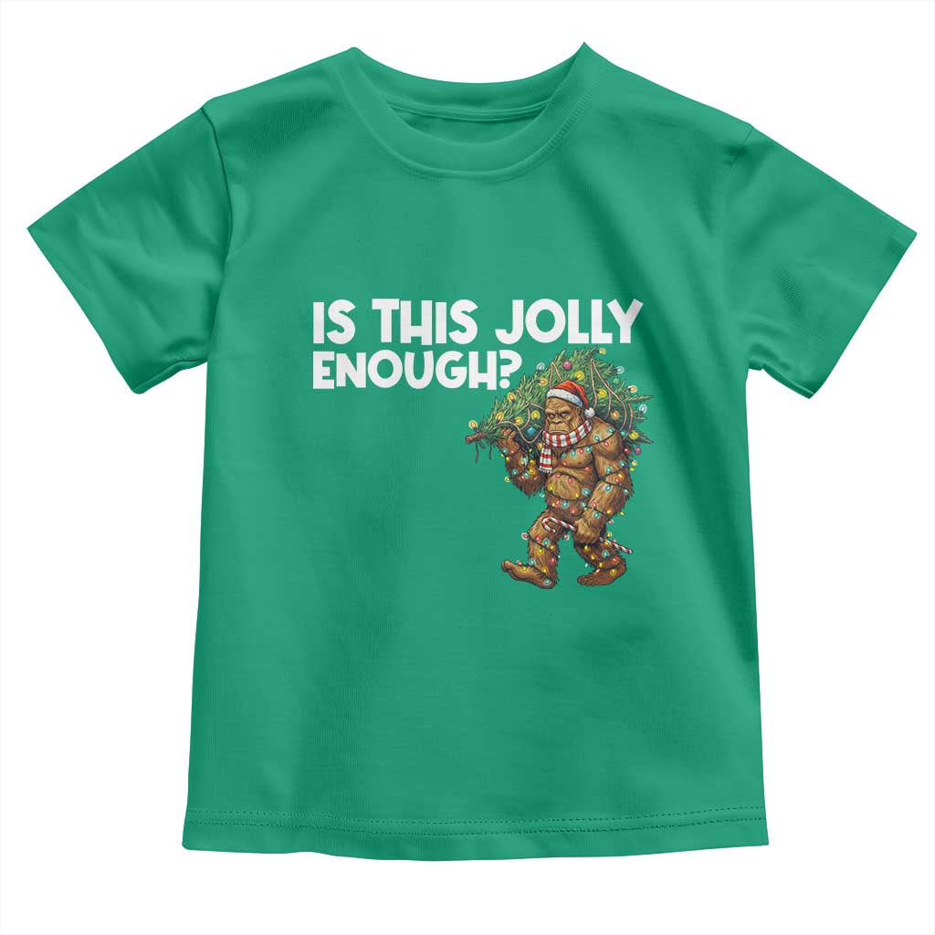 Funny Bigfoot Christmas Toddler T Shirt Is This Jolly Enough TS14 Irish Green Print Your Wear