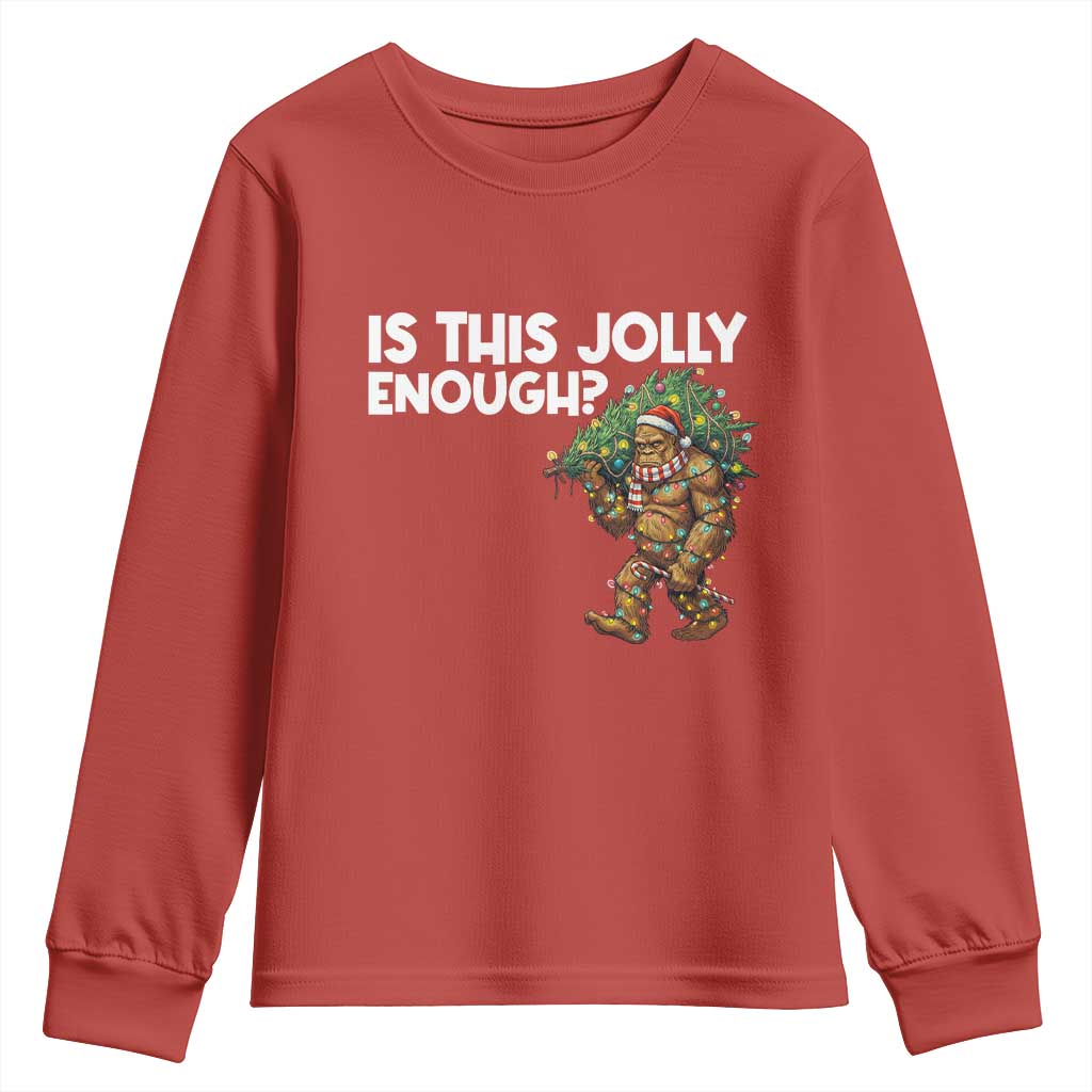 Funny Bigfoot Christmas Youth Sweatshirt Is This Jolly Enough TS14 Red Print Your Wear