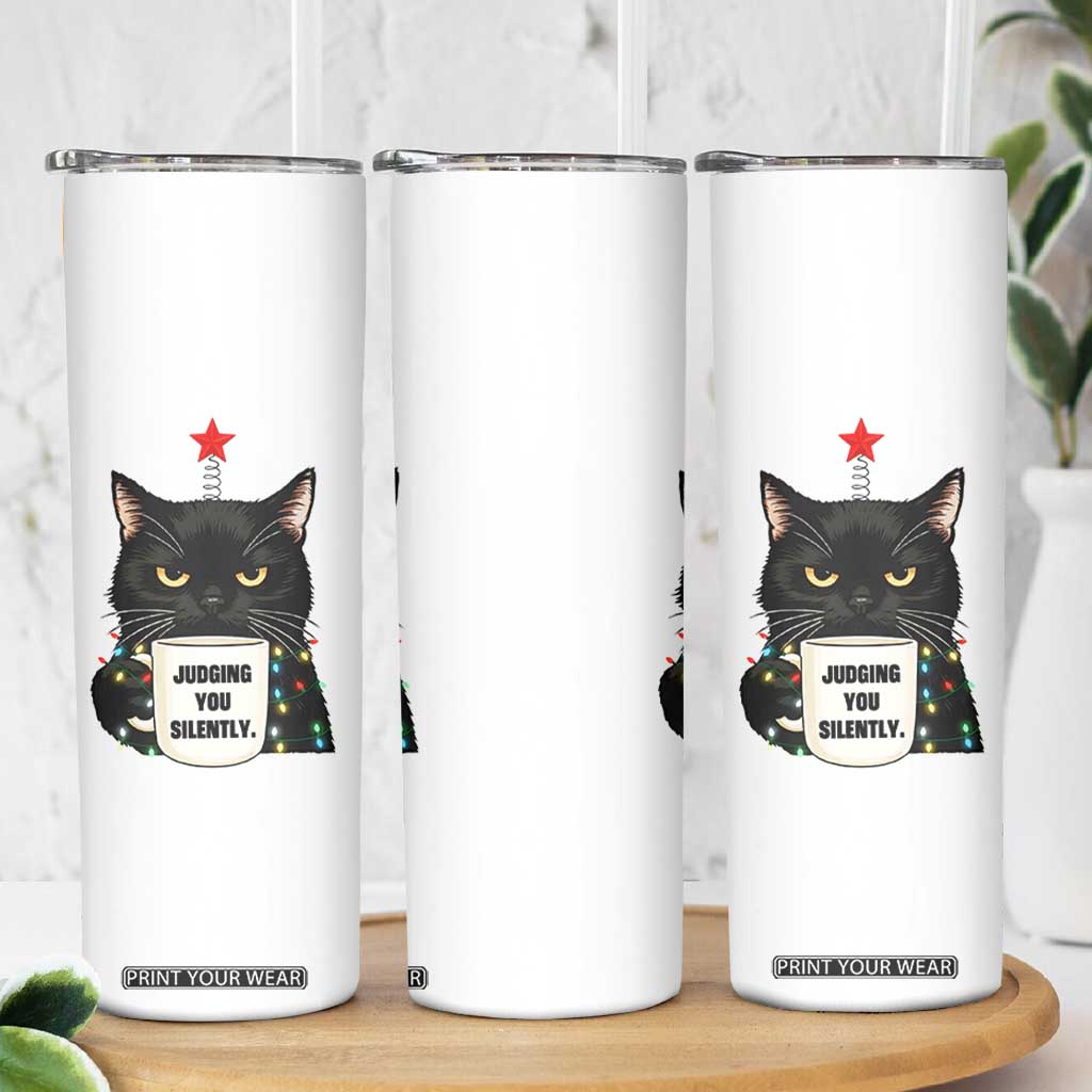 Funny Black Cat Christmas Skinny Tumbler Judging You Silently TS14 Print Your Wear