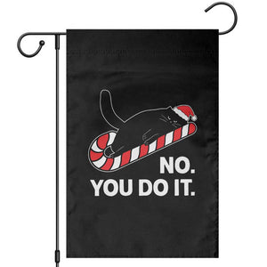 Funny Lazy Cat Christmas Garden Flag No You Do It TS14 Black Print Your Wear