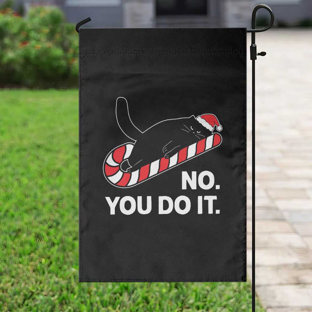 Funny Lazy Cat Christmas Garden Flag No You Do It TS14 Print Your Wear