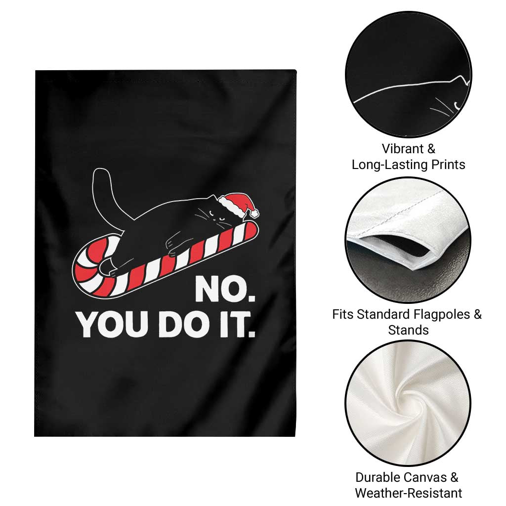 Funny Lazy Cat Christmas Garden Flag No You Do It TS14 Print Your Wear