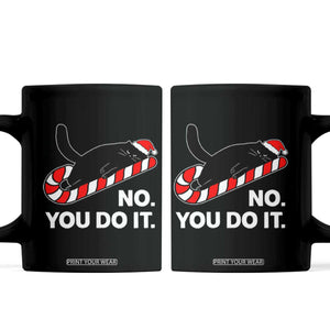Funny Lazy Cat Christmas Coffee Mug No You Do It TS14 Black Print Your Wear