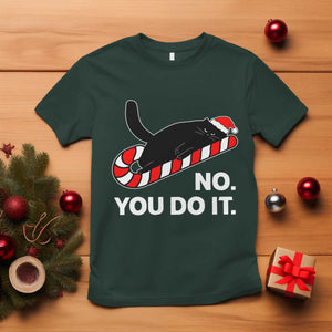Funny Lazy Cat Christmas T Shirt No You Do It TS14 Dark Forest Green Print Your Wear