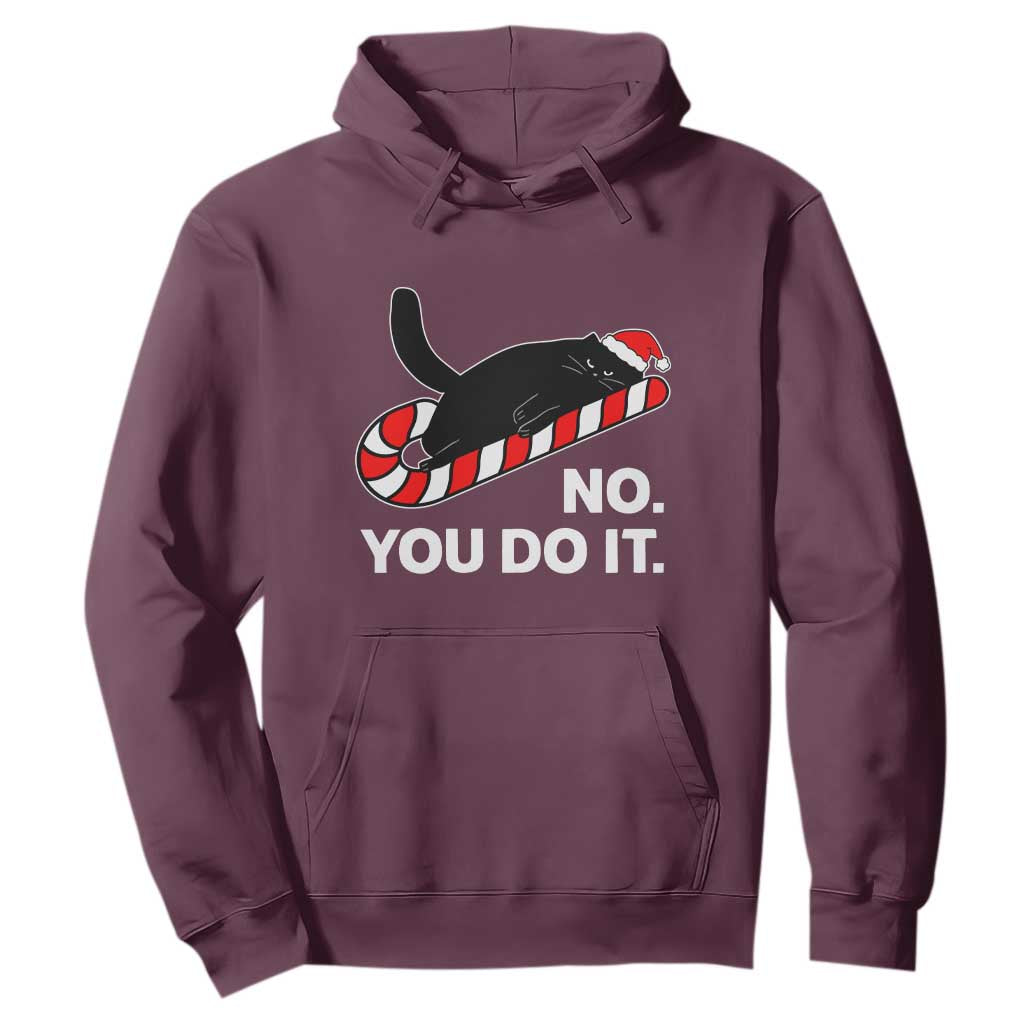 Funny Lazy Cat Christmas Hoodie No You Do It TS14 Maroon Print Your Wear