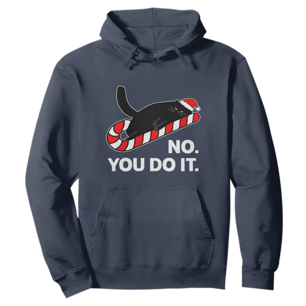 Funny Lazy Cat Christmas Hoodie No You Do It TS14 Navy Print Your Wear