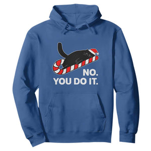 Funny Lazy Cat Christmas Hoodie No You Do It TS14 Royal Blue Print Your Wear