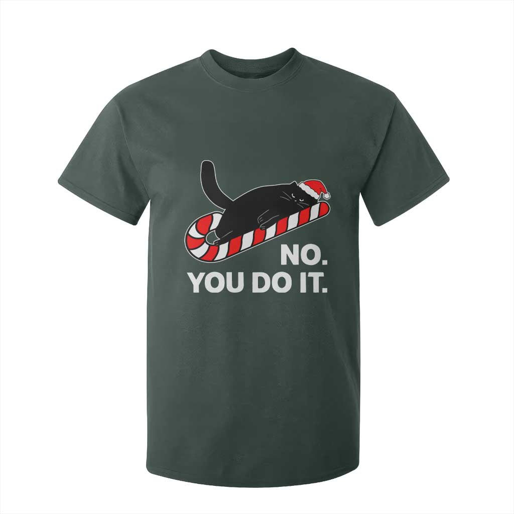 Funny Lazy Cat Christmas T Shirt For Kid No You Do It TS14 Dark Forest Green Print Your Wear