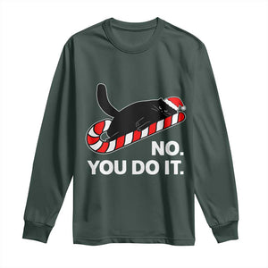 Funny Lazy Cat Christmas Long Sleeve Shirt No You Do It TS14 Dark Forest Green Print Your Wear