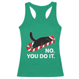 Funny Lazy Cat Christmas Racerback Tank Top No You Do It TS14 Irish Green Print Your Wear