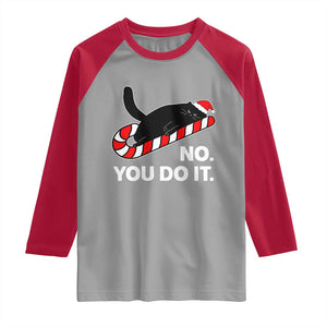 Funny Lazy Cat Christmas Raglan Shirt No You Do It TS14 Sport Gray Red Print Your Wear