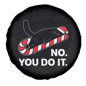 Funny Lazy Cat Christmas Spare Tire Cover No You Do It - Print Your Wear
