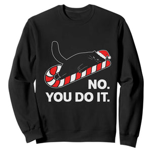 Funny Lazy Cat Christmas Sweatshirt No You Do It TS14 Black Print Your Wear