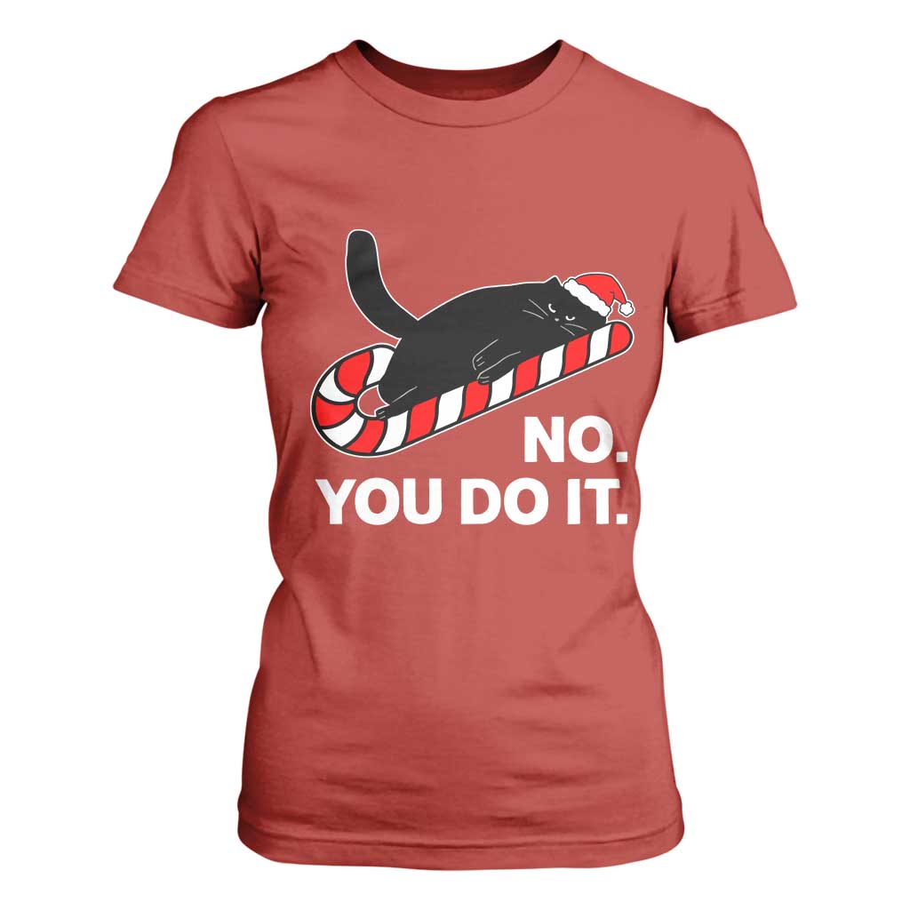 Funny Lazy Cat Christmas T Shirt For Women No You Do It TS14 Red Print Your Wear