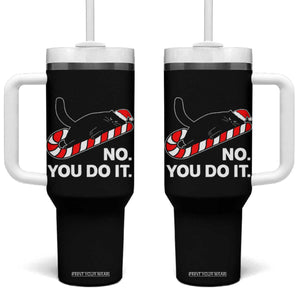 Funny Lazy Cat Christmas Tumbler With Handle No You Do It TS14 One Size: 40 oz Black Print Your Wear