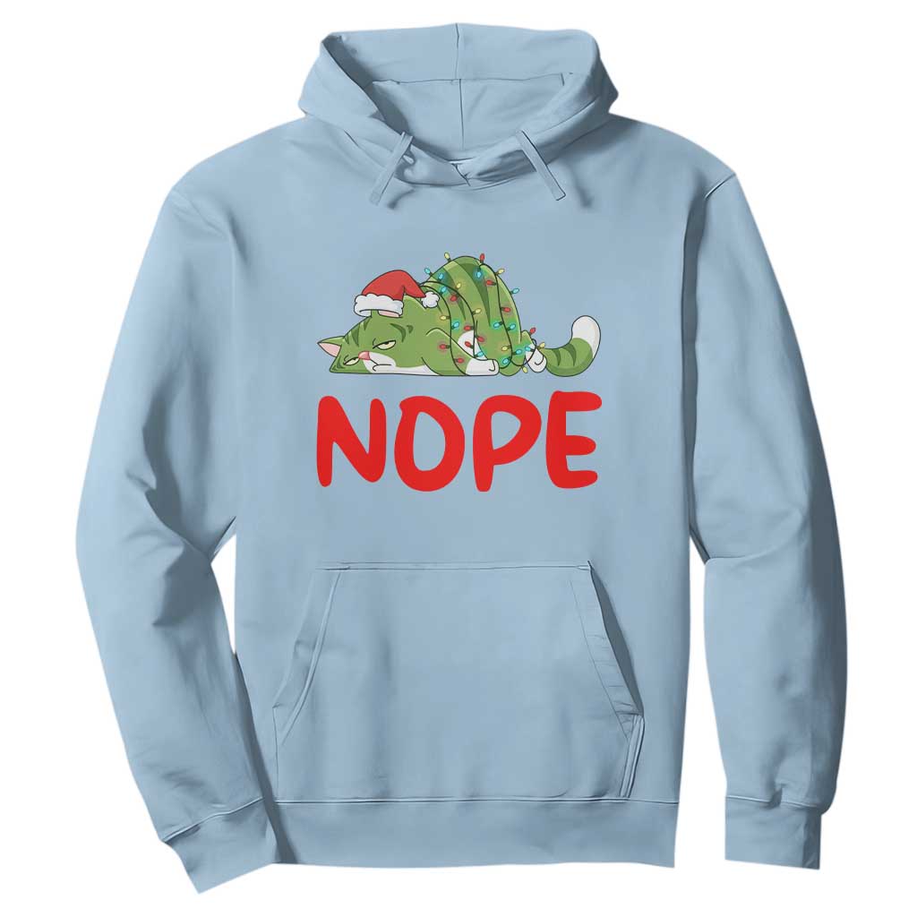 Funny Lazy Cat Christmas Hoodie Nope Not Today TS14 Light Blue Print Your Wear