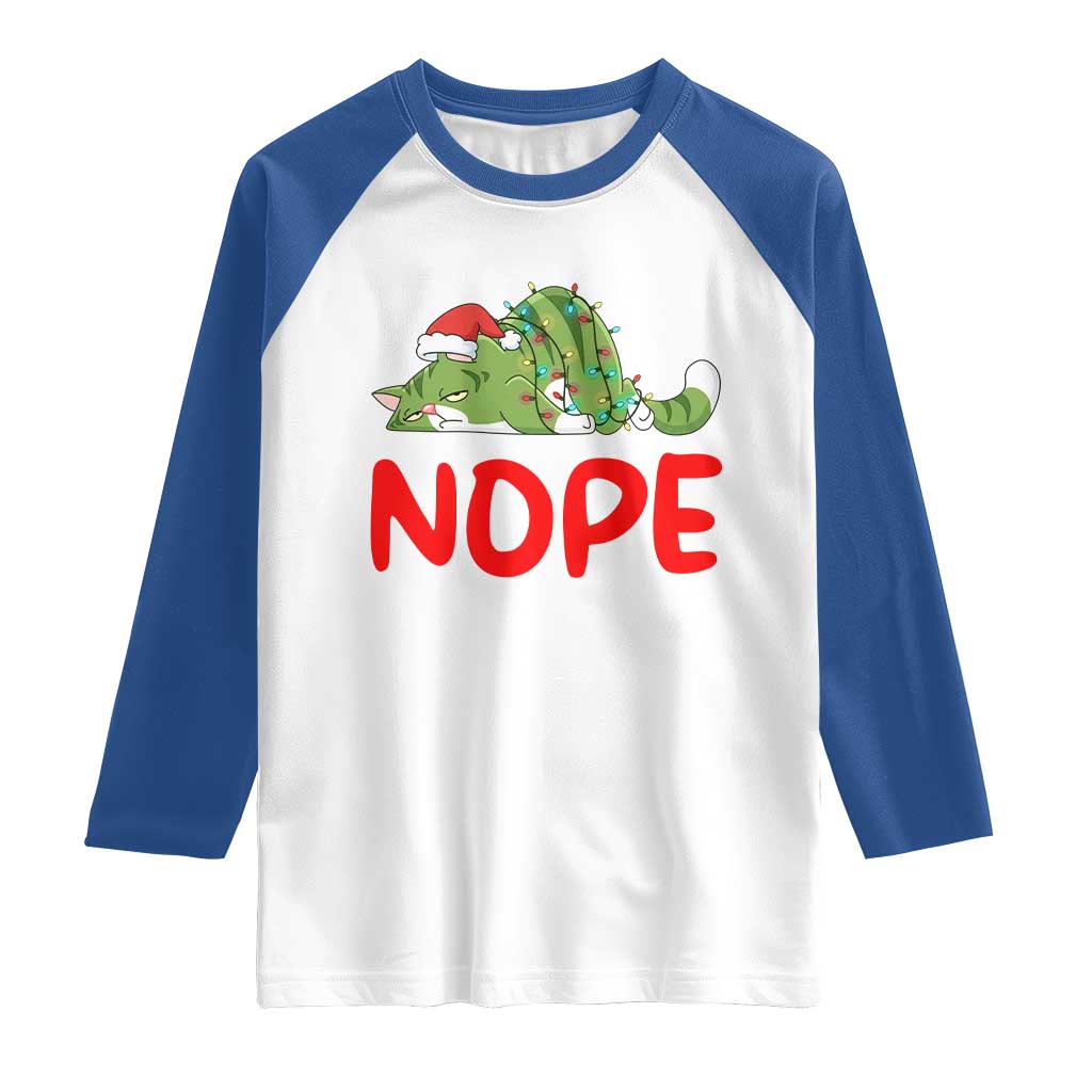 Funny Lazy Cat Christmas Raglan Shirt Nope Not Today TS14 White Royal Print Your Wear