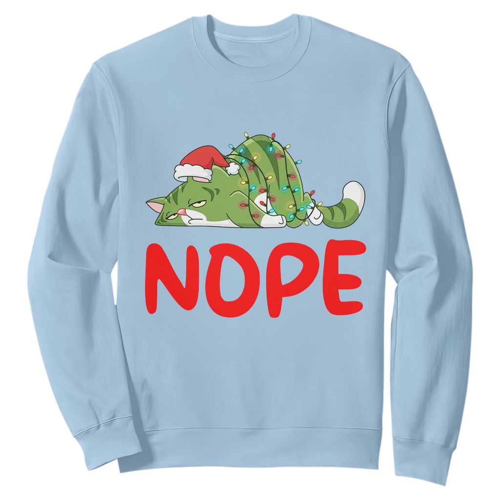Funny Lazy Cat Christmas Sweatshirt Nope Not Today TS14 Light Blue Print Your Wear