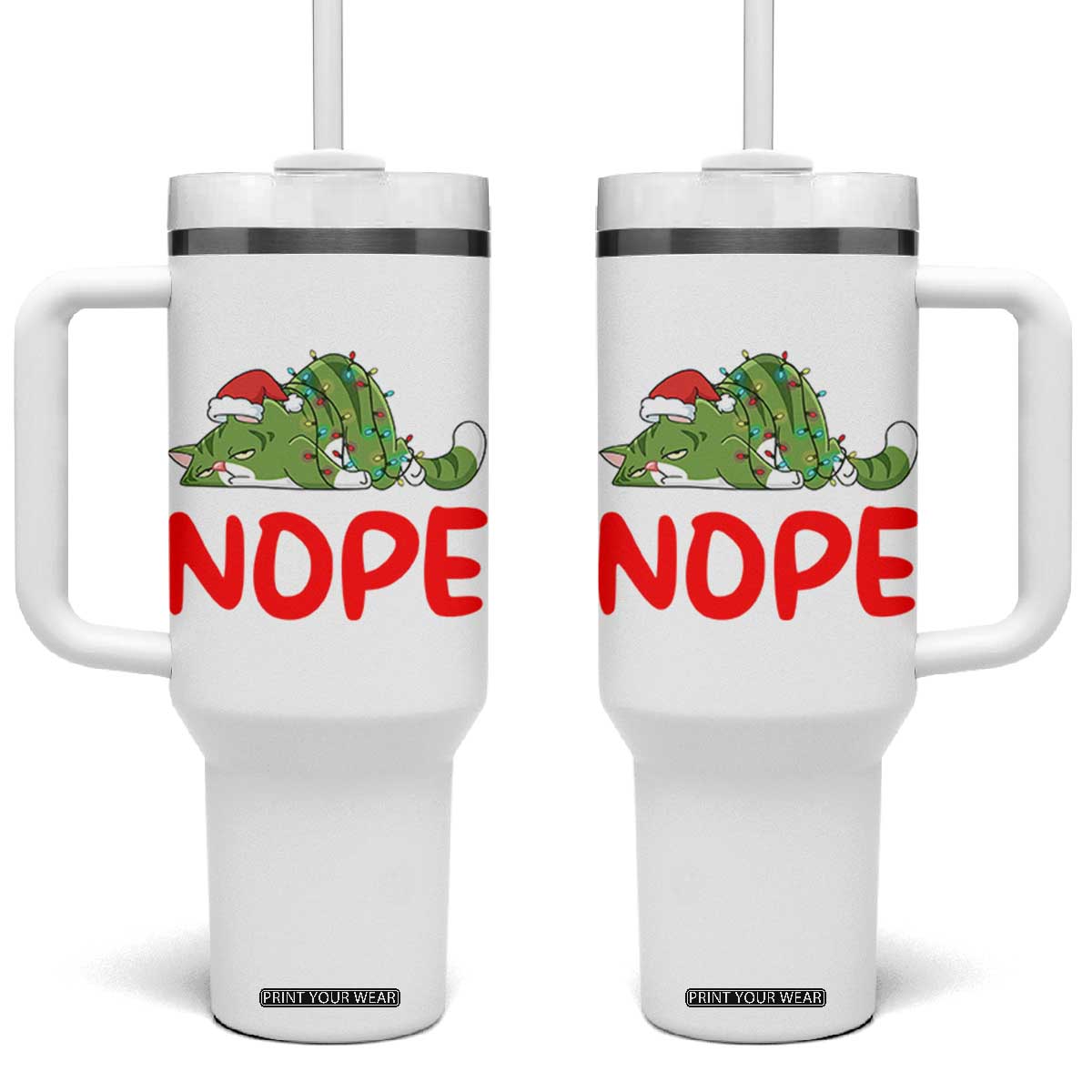 Funny Lazy Cat Christmas Tumbler With Handle Nope Not Today TS14 One Size: 40 oz White Print Your Wear