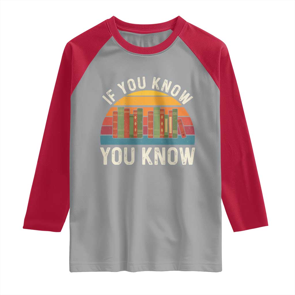67 Six Seven Book Lover Meme Raglan Shirt If You Know You Know TS14 Sport Gray Red Print Your Wear