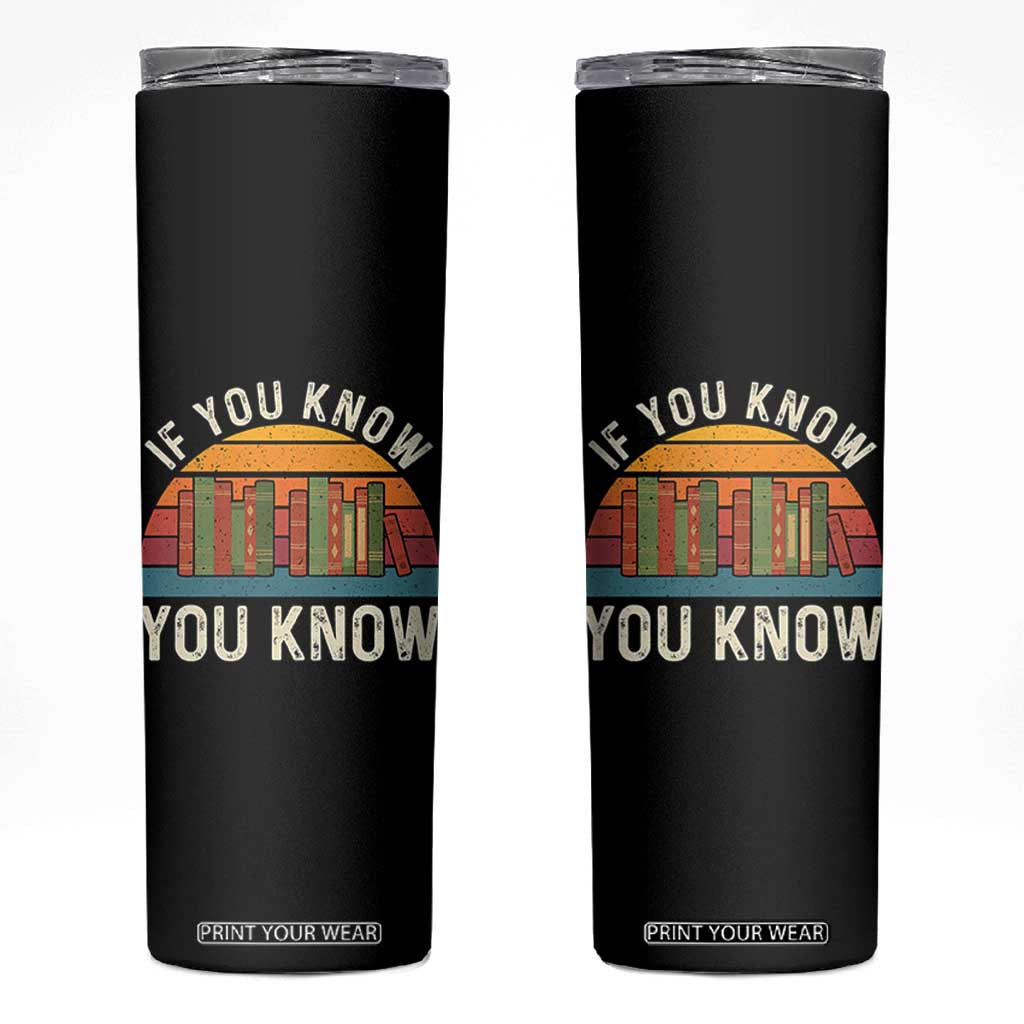 67 Six Seven Book Lover Meme Skinny Tumbler If You Know You Know TS14 Black Print Your Wear