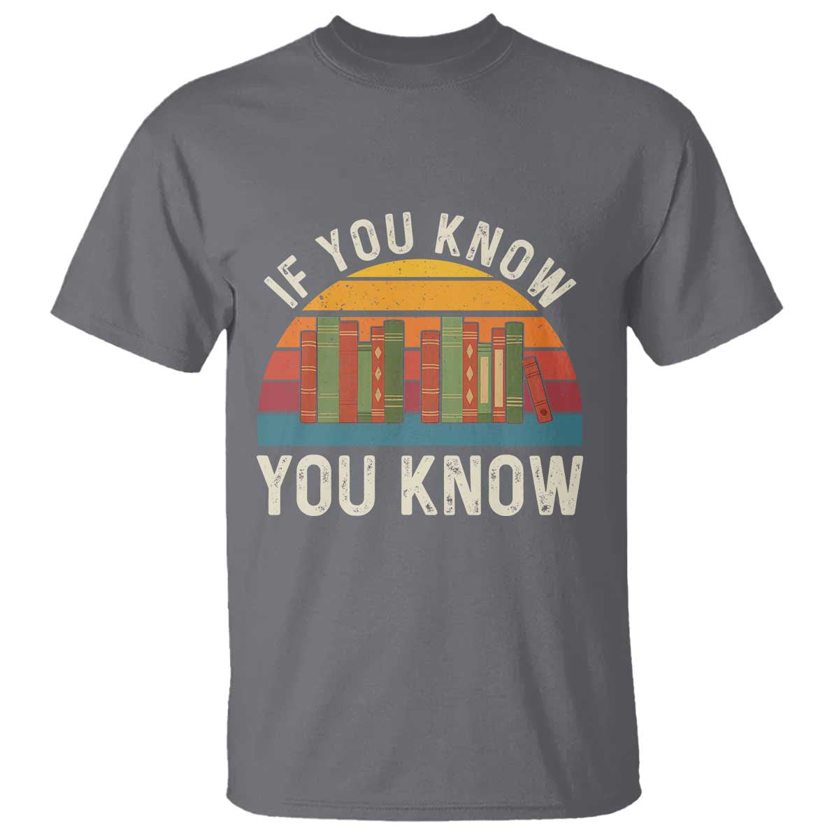 67 Six Seven Book Lover Meme T Shirt If You Know You Know TS14 Charcoal Print Your Wear
