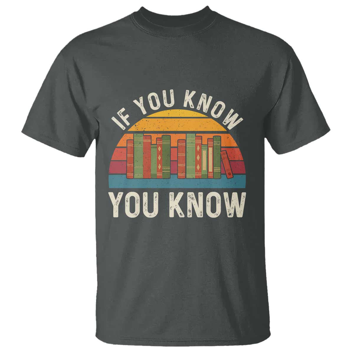 67 Six Seven Book Lover Meme T Shirt If You Know You Know TS14 Dark Heather Print Your Wear